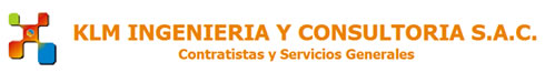 KLM INGENIERIA Y CONSULTORIA S.A.C  | Contratistas y Servicios Generales